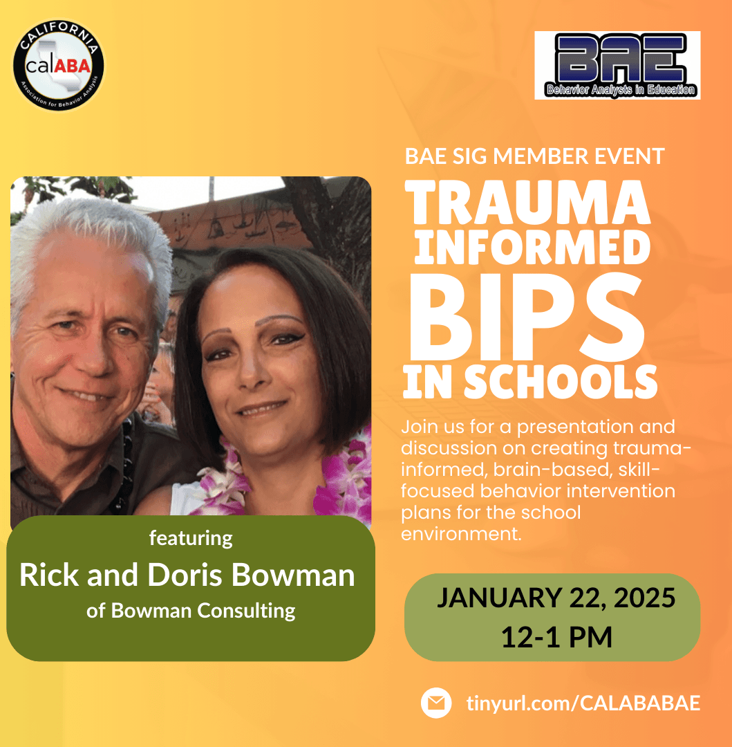 BAE SIG member event flyer for Trauma Informed BIPs in Schools with Rick and Doris Bowman.